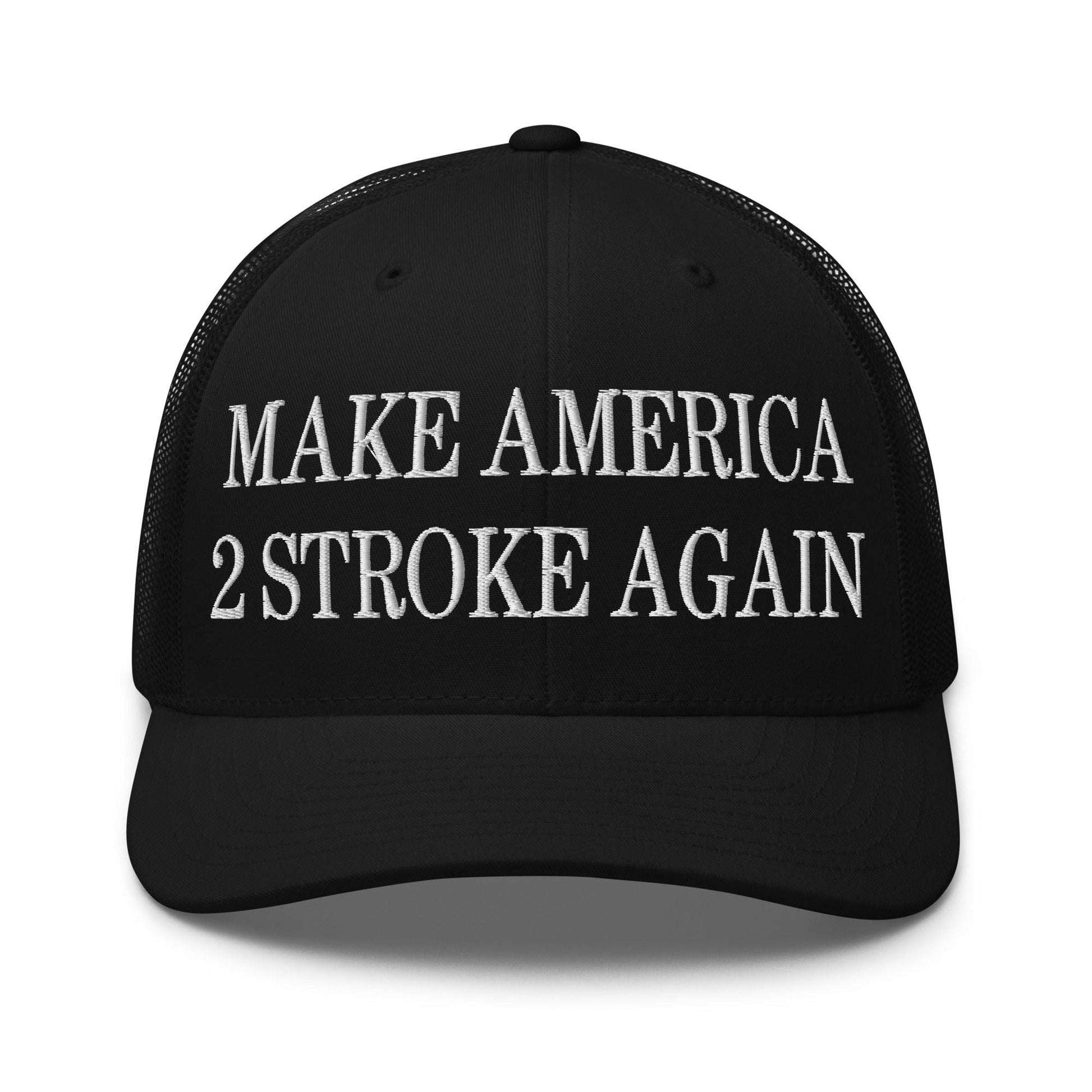 Make Us 2 Stroke Again Embroidered Mesh Trucker Hat - Black