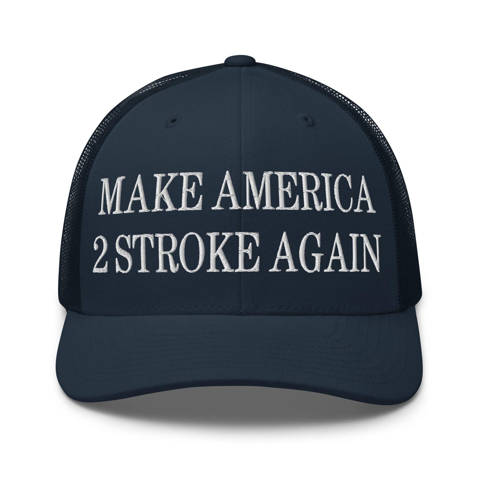 Make Us 2 Stroke Again Embroidered Mesh Trucker Hat - Navy