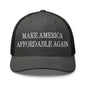 Make Us Affordable Again Embroidered Mesh Trucker Hat - Charcoal/ Black