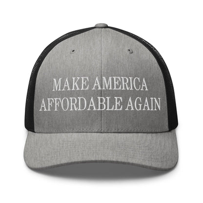 Make Us Affordable Again Embroidered Mesh Trucker Hat - Heather/ Black