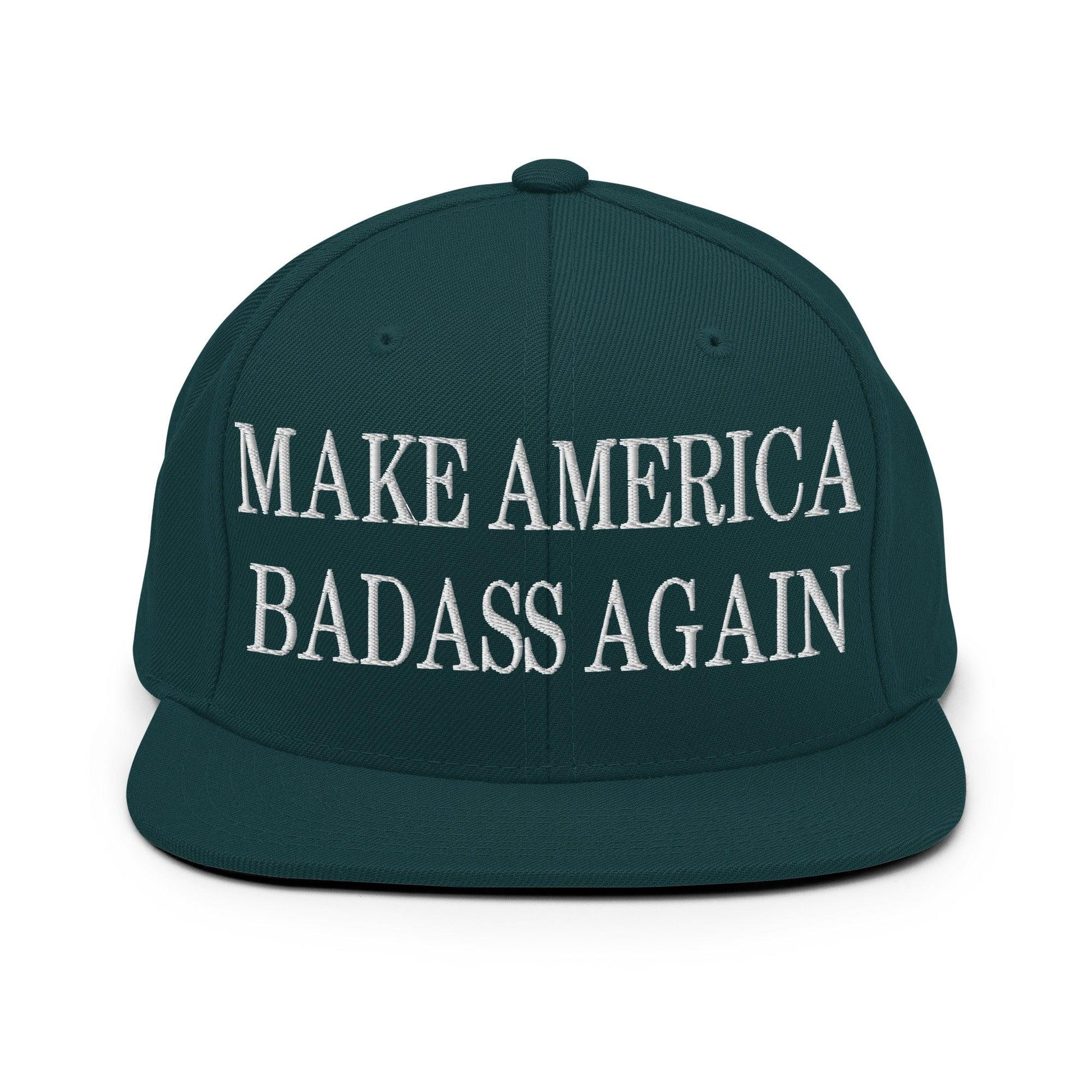 Make America Badass Again Embroidered Flat Bill Brim Snapback Hat - Spruce