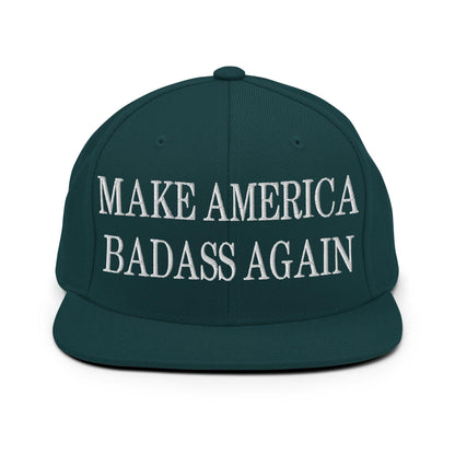 Make America Badass Again Embroidered Flat Bill Brim Snapback Hat - Spruce