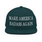 Make America Badass Again Embroidered Flat Bill Brim Snapback Hat - Spruce