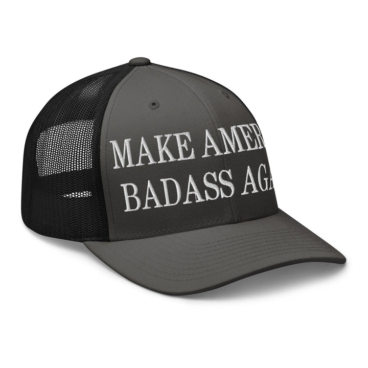 Make America Badass Again Embroidered Mesh Trucker Hat