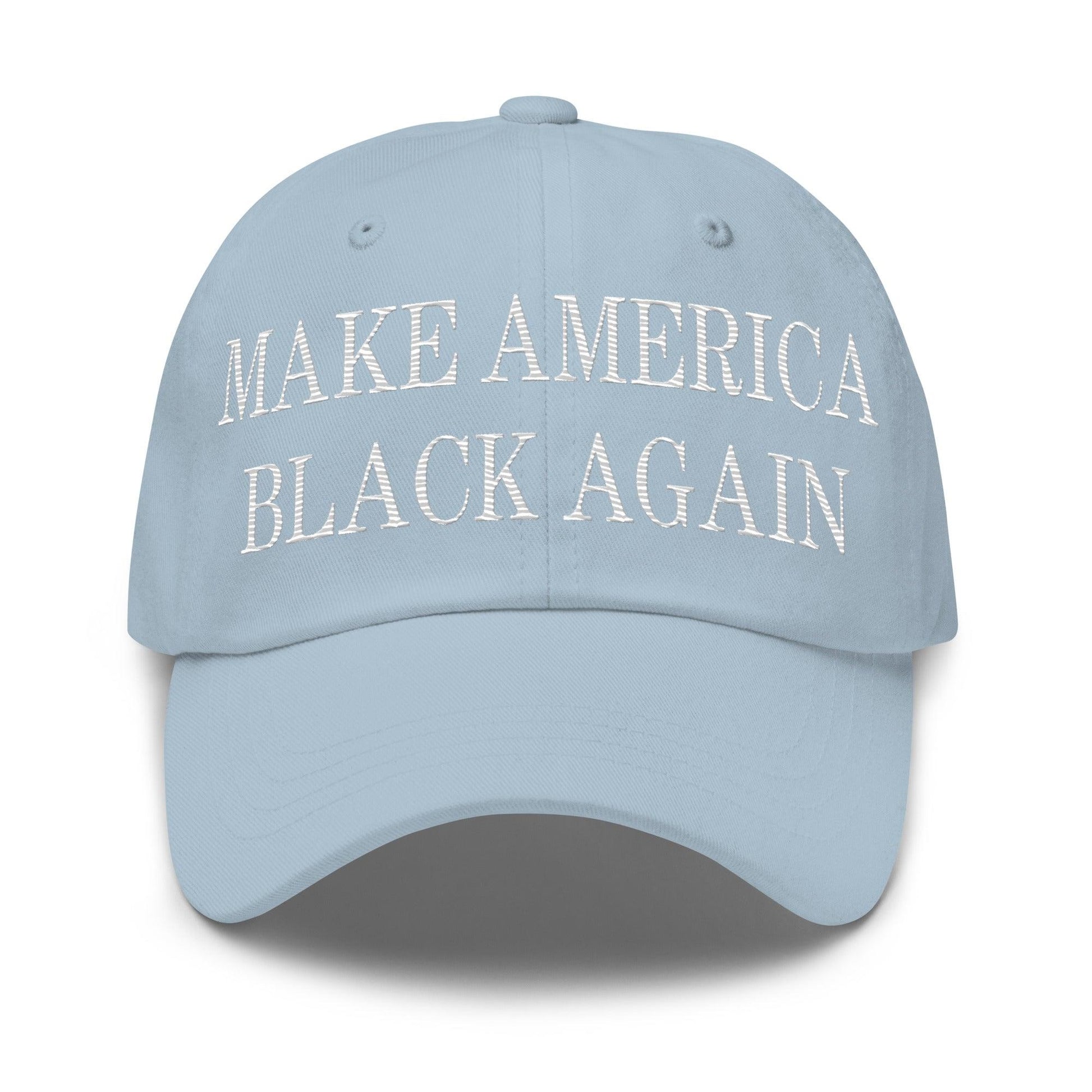 Make America Black Again Embroidered Dad Hat - Light Blue