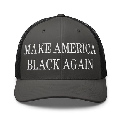 Make America Black Again Embroidered Mesh Trucker Hat - Charcoal/