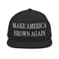 Make America Brown Again Embroidered Flat Bill Brim Snapback Hat - Black
