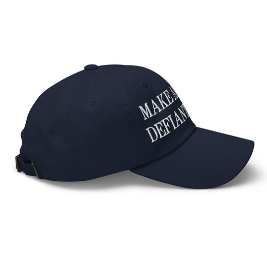 Make America Defiant Again Embroidered Dad Hat
