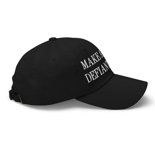 Make America Defiant Again Embroidered Dad Hat