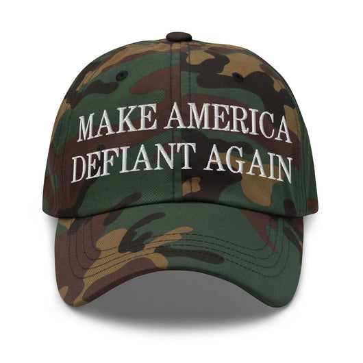 Make America Defiant Again Embroidered Dad Hat - Green Camo
