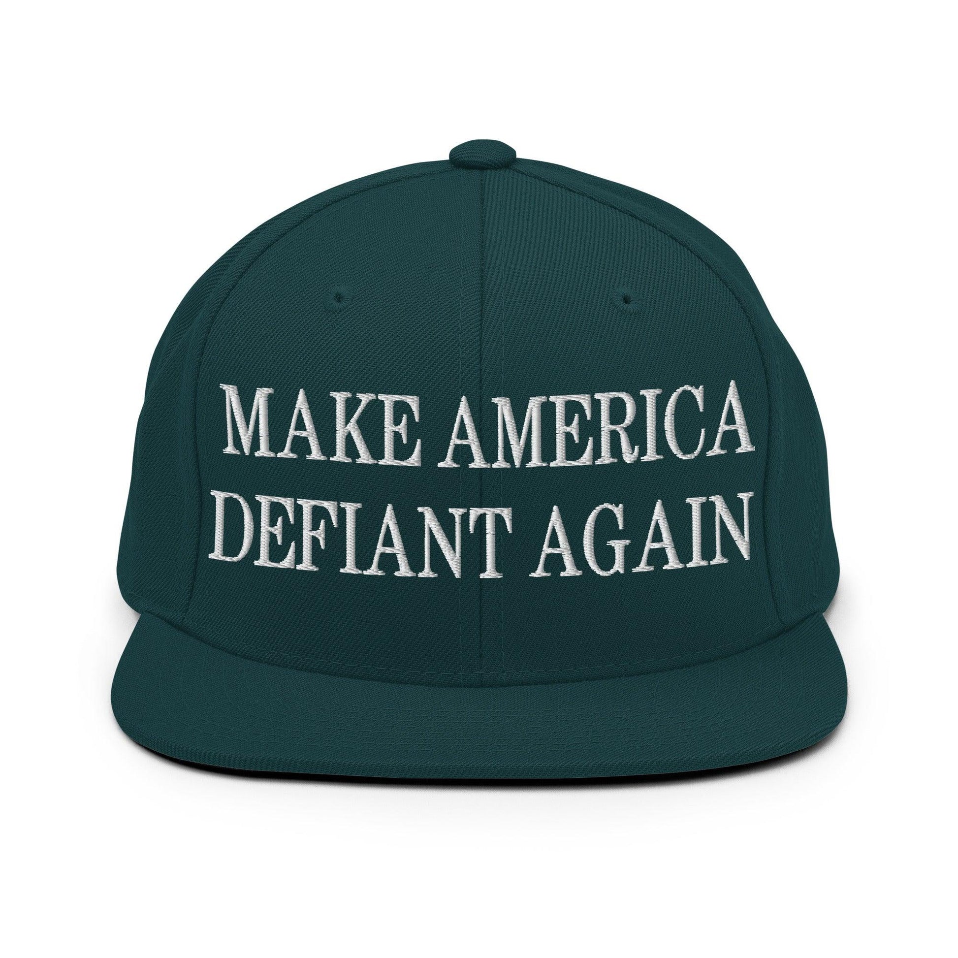 Make America Defiant Again Embroidered Flat Bill Brim Snapback Hat - Spruce