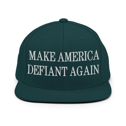 Make America Defiant Again Embroidered Flat Bill Brim Snapback Hat - Spruce