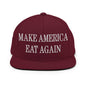 Make America Eat Again Embroidered Flat Bill Brim Snapback Hat - Maroon