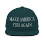 Make America Fish Again Embroidered Flat Bill Brim Snapback Hat - Spruce