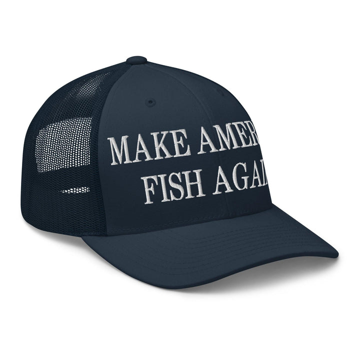 Make America Fish Again Embroidered Mesh Trucker Hat