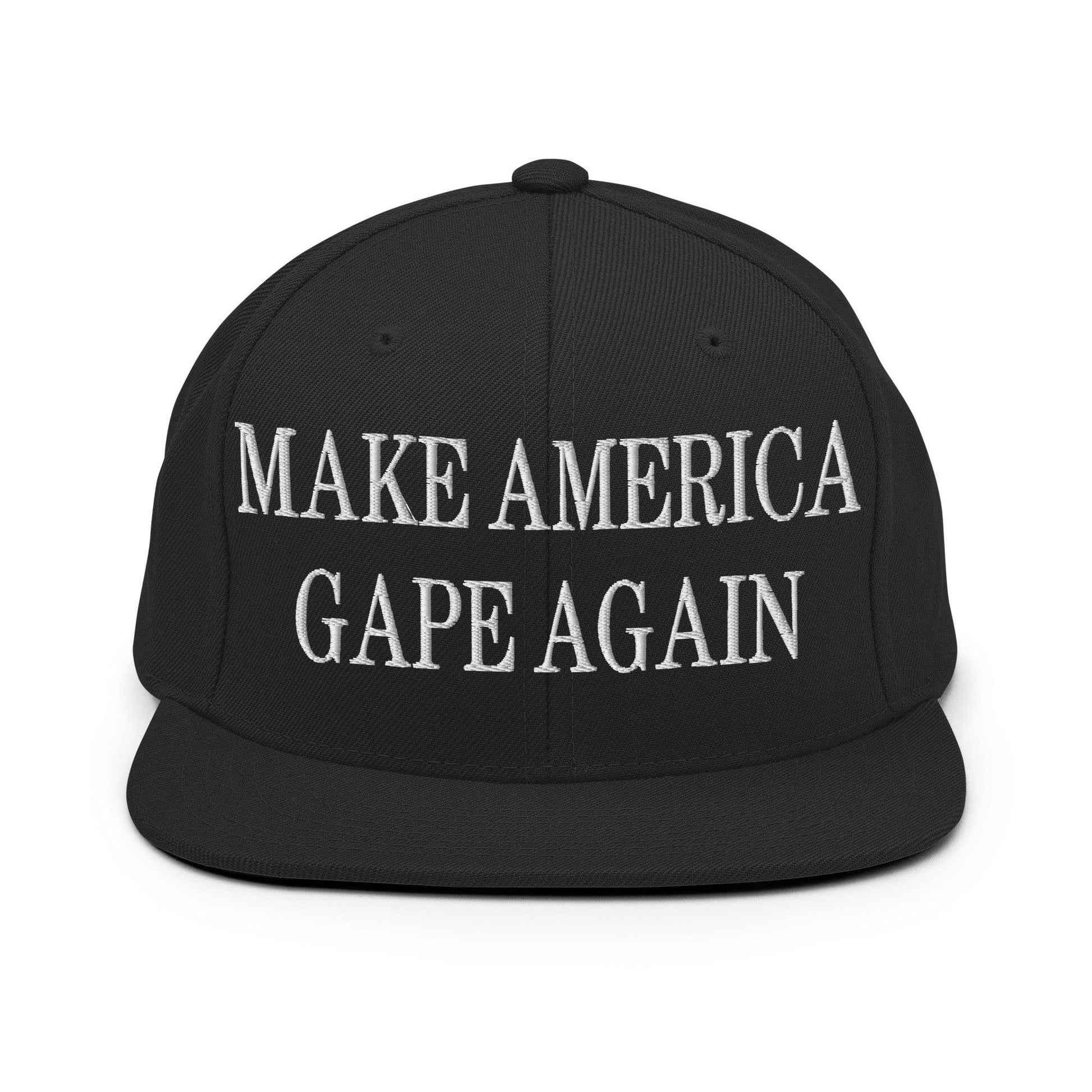 Make America Gape Again Embroidered Flat Bill Brim Snapback Hat - Black