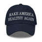 Make America Healthy Again Embroidered Dad Hat - Navy