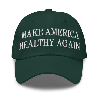 Make America Healthy Again Embroidered Dad Hat - Spruce