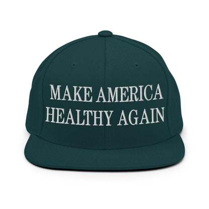 Make America Healthy Again Embroidered Flat Bill Brim Snapback Hat - Spruce