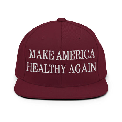 Make America Healthy Again Embroidered Flat Bill Brim Snapback Hat - Maroon