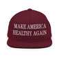 Make America Healthy Again Embroidered Flat Bill Brim Snapback Hat - Maroon