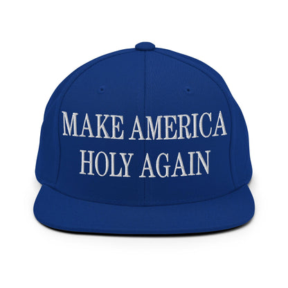 Make America Holy Again Embroidered Flat Bill Brim Snapback Hat - Royal Blue