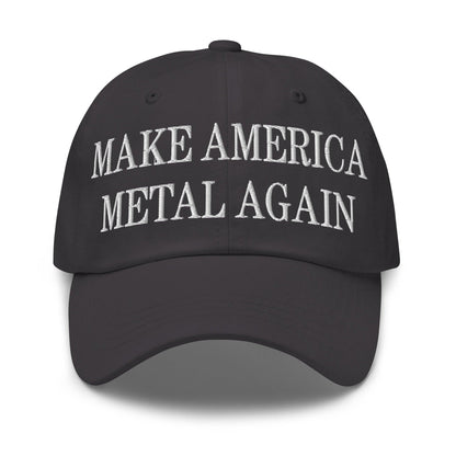 Make America Metal Again Embroidered Dad Hat - Dark Grey