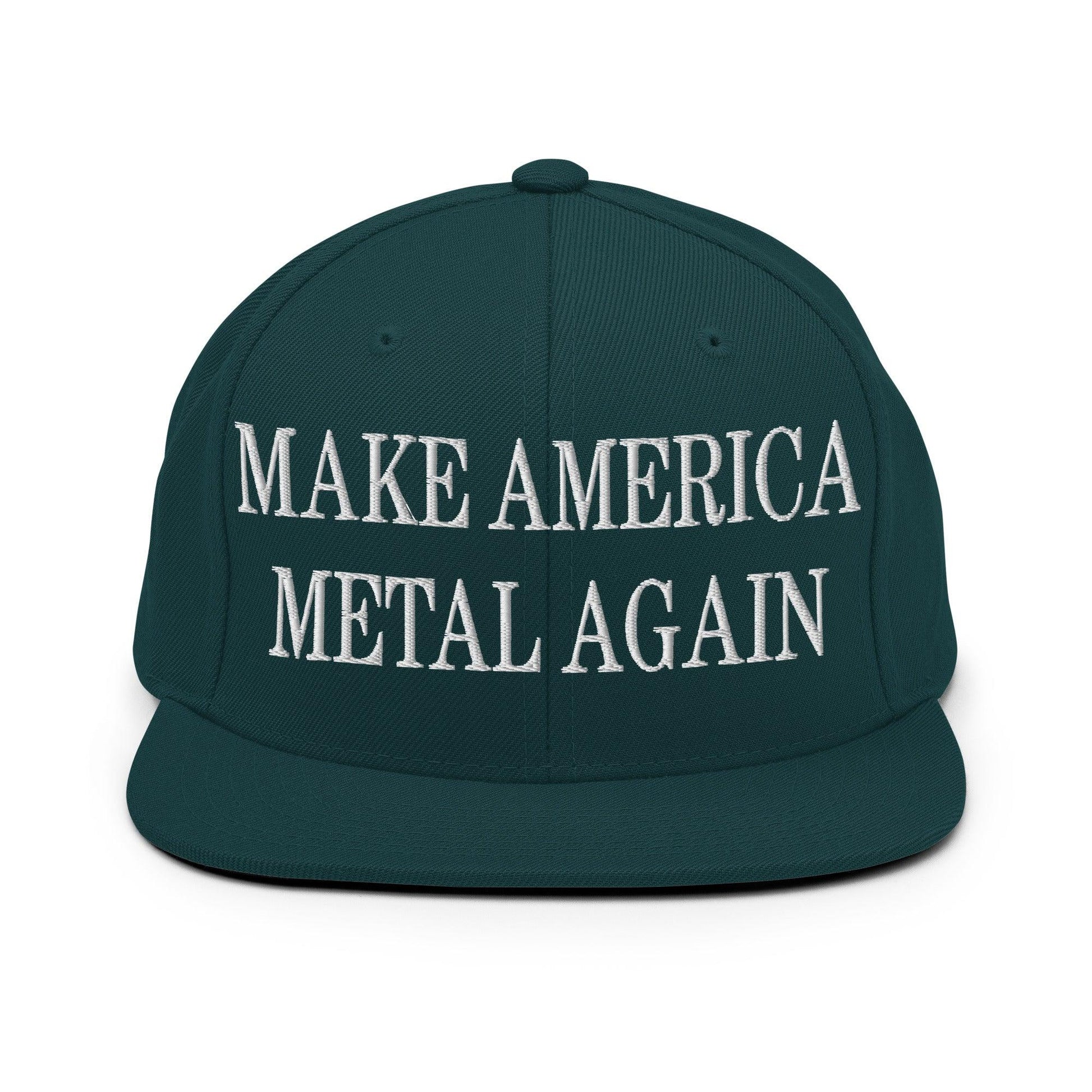 Make America Metal Again Embroidered Flat Bill Brim Snapback Hat - Spruce
