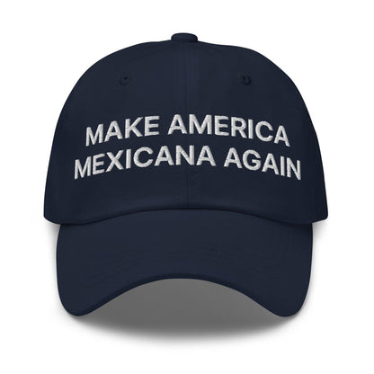 Navy blue Make America Mexicana Claudia Sheinbaum embroidered unstructured dad hat