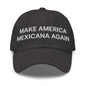 Dark Make America Mexicana Claudia Sheinbaum embroidered unstructured dad hat image