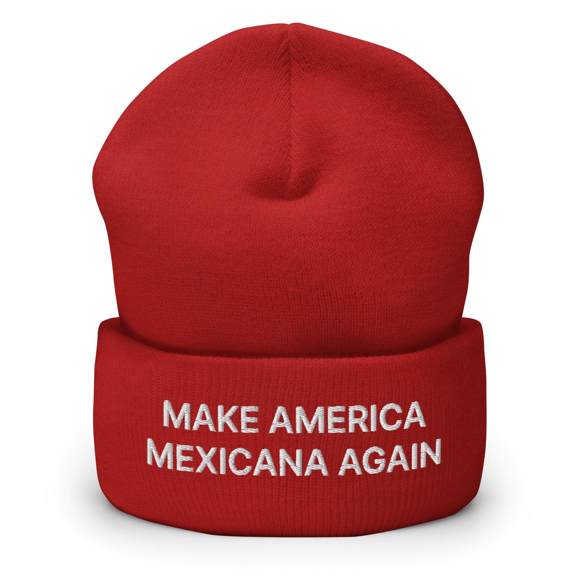 Red beanie with text from Make America Mexicana Claudia Sheinbaum Embroidered Cuffed Knit Beanie
