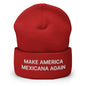 Red beanie with text from Make America Mexicana Claudia Sheinbaum Embroidered Cuffed Knit Beanie