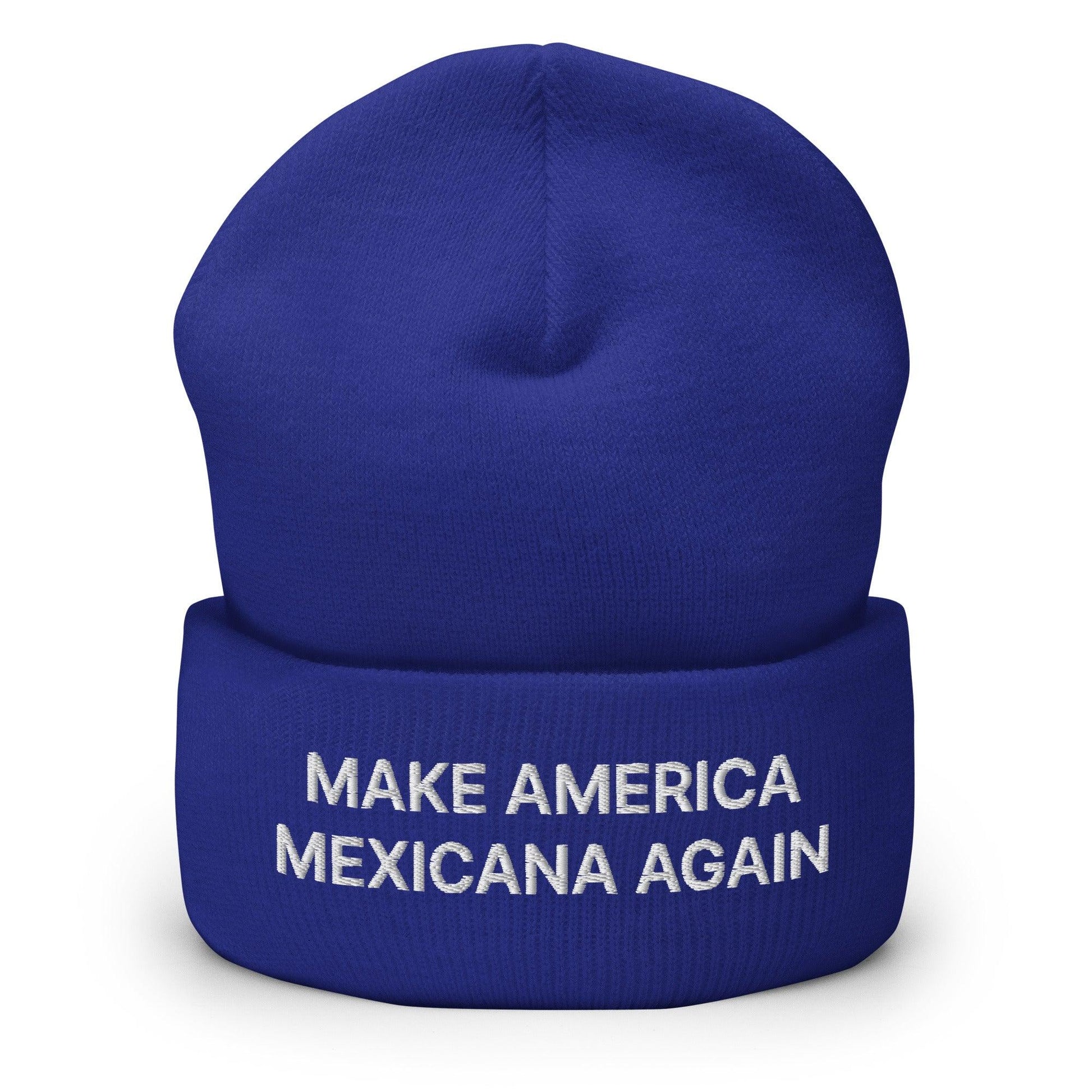 Blue beanie with text from Make America Mexicana Claudia Sheinbaum Embroidered Cuffed Knit Beanie