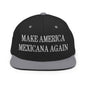 Make America Mexicana Again Claudia Sheinbaum Embroidered Flat Bill Brim Snapback Hat - Black/ Silver
