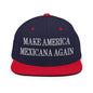 Make America Mexicana Again Claudia Sheinbaum Embroidered Flat Bill Brim Snapback Hat - Navy/ Red