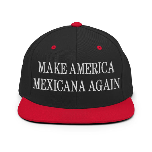 Make America Mexicana Again Claudia Sheinbaum Embroidered Flat Bill Brim Snapback Hat - Black/ Red