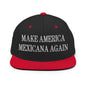 Make America Mexicana Again Claudia Sheinbaum Embroidered Flat Bill Brim Snapback Hat - Black/ Red