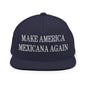 Make America Mexicana Again Claudia Sheinbaum Embroidered Flat Bill Brim Snapback Hat - Navy