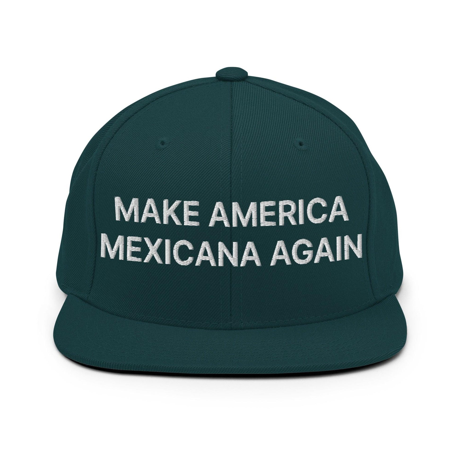 Dark green make America Mexicana flat brim hat with Claudia Sheinbaum embroidered design