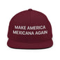 Maroon make america mexicana flat brim hat with Claudia Sheinbaum embroidered design