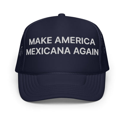 Navy blue Claudia Sheinbaum embroidered foam trucker hat for Make America Mexicana Again