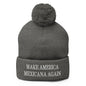 Gray beanie with pompom from Make America Mexicana Claudia Sheinbaum embroidered knit pom collection