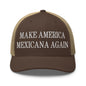 Brown embroidered mesh trucker hat with white text featuring Claudia Sheinbaum for America Mexicana