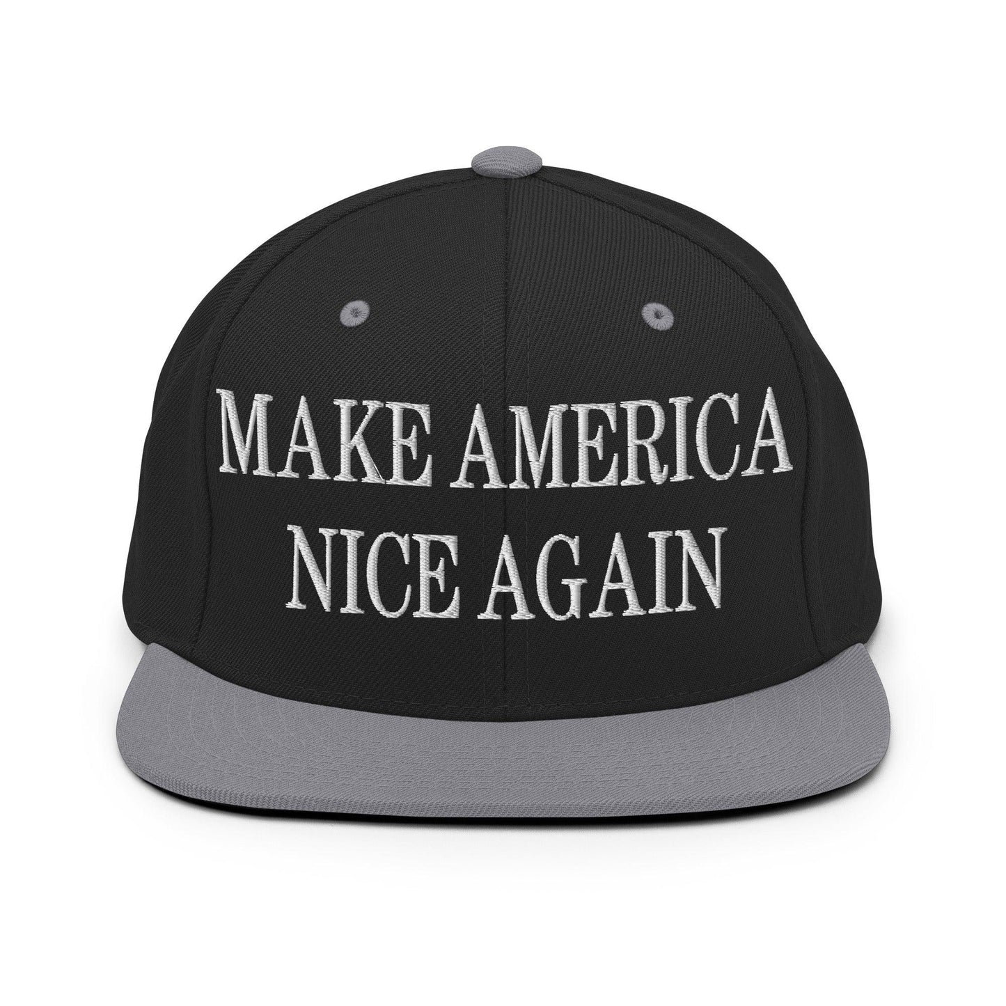 Make America Nice Again Embroidered Flat Bill Brim Snapback Hat - Black/ Silver