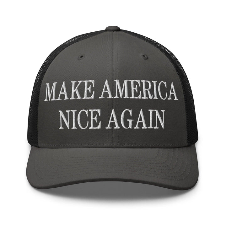 Make America Nice Again Embroidered Mesh Trucker Hat - Charcoal/ Black