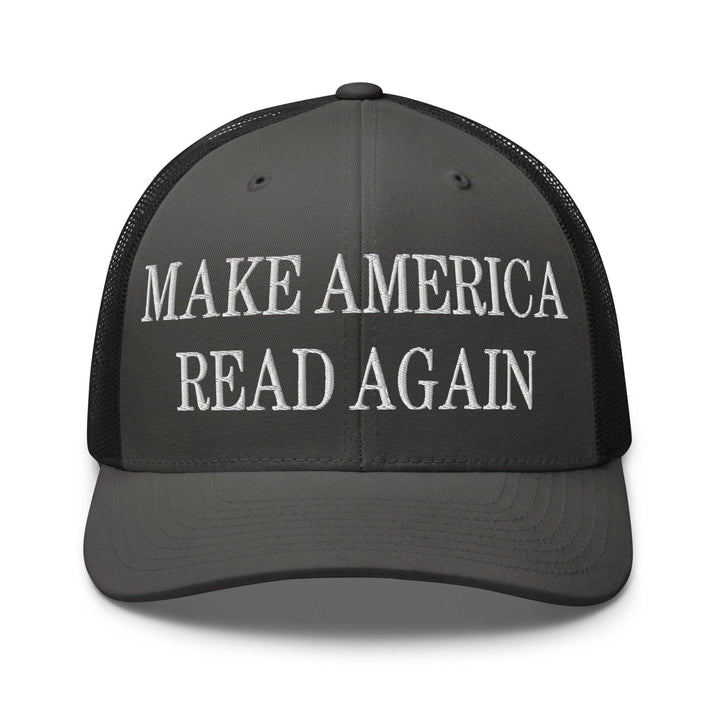Make America Read Again Embroidered Mesh Trucker Hat - Charcoal/ Black
