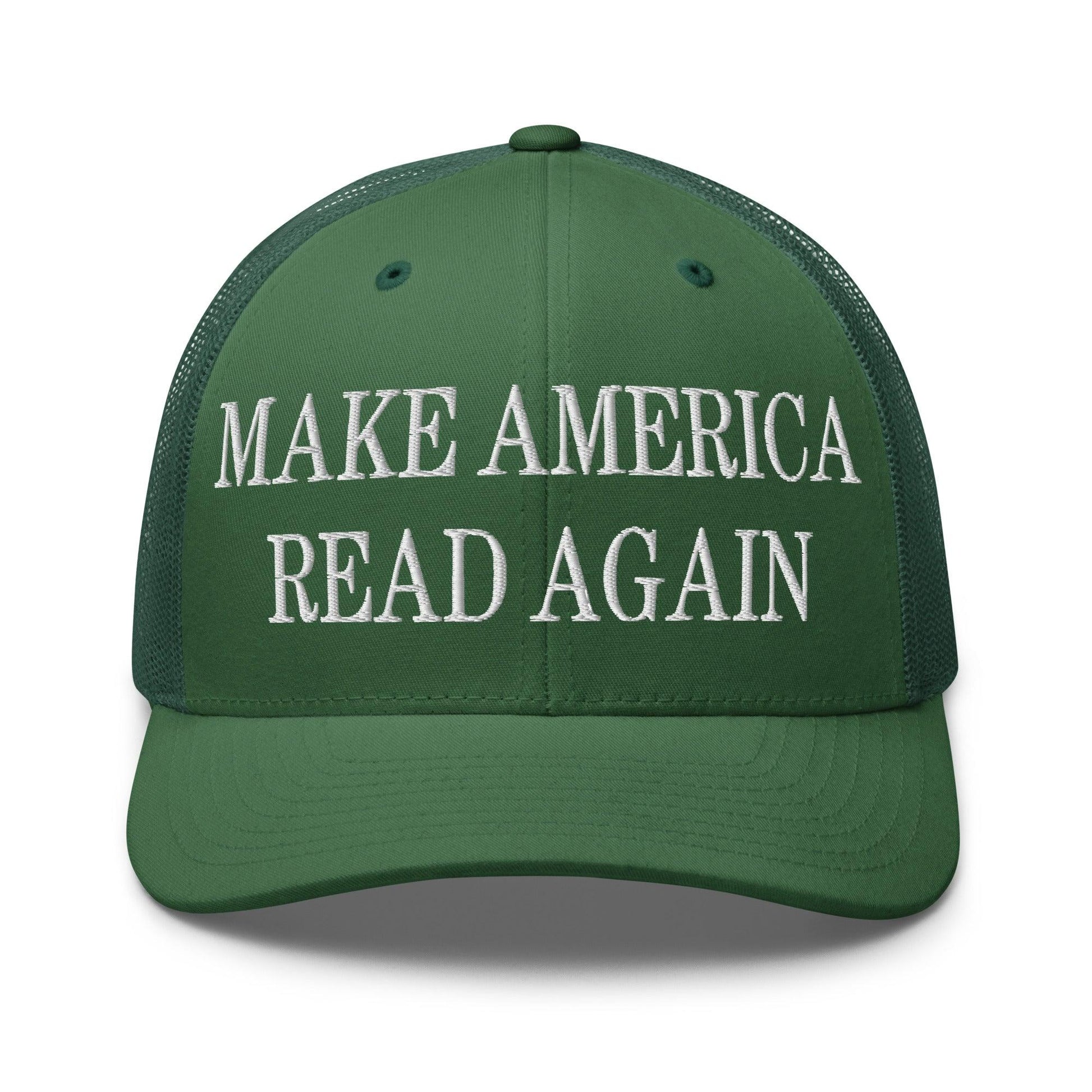 Make America Read Again Embroidered Mesh Trucker Hat - Evergreen