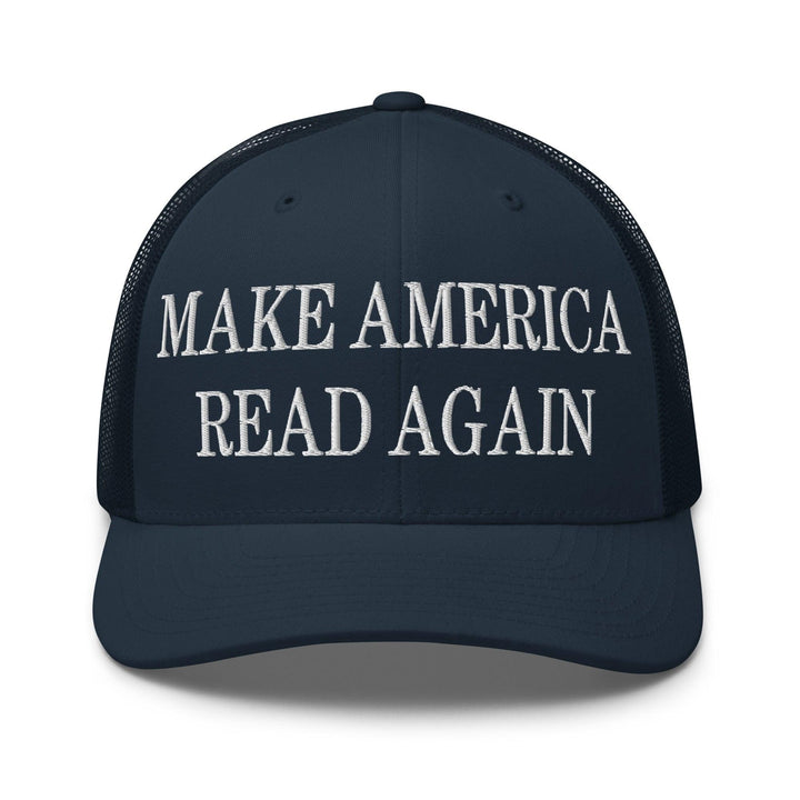 Make America Read Again Embroidered Mesh Trucker Hat - Navy
