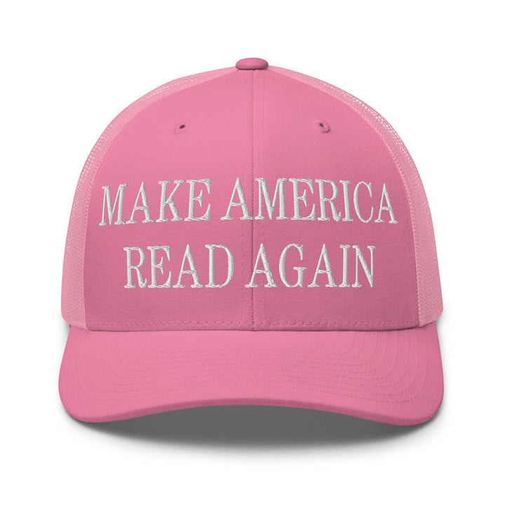 Make America Read Again Embroidered Mesh Trucker Hat - Pink