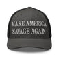 Make America Savage Again Embroidered Mesh Trucker Hat - Charcoal/ Black